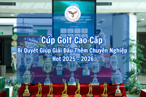 Cúp Golf cao cấp - Quà tặng năm châu