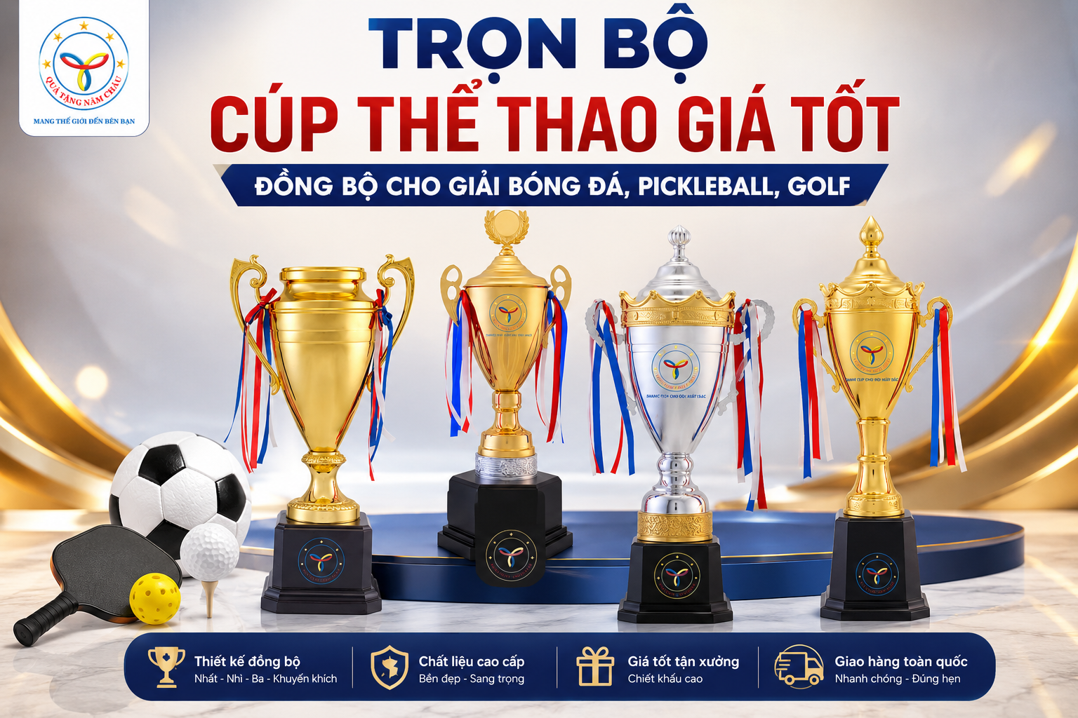 Trọn Bộ Cúp Thể Thao Giá Tốt – Đồng Bộ Cho Giải Bóng Đá, Pickleball, Golf | Quà Tặng Năm Châu