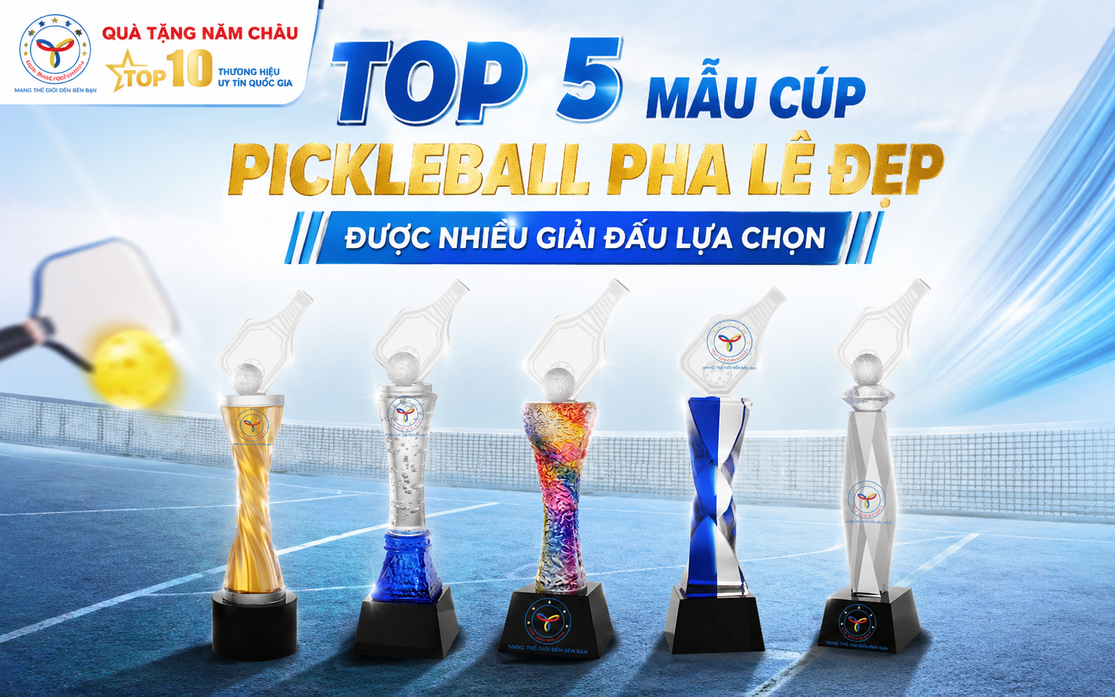 Top 5 Mẫu Cúp Pickleball Pha Lê Đẹp Được Nhiều Giải Đấu Lựa Chọn | Quà Tặng Năm Châu