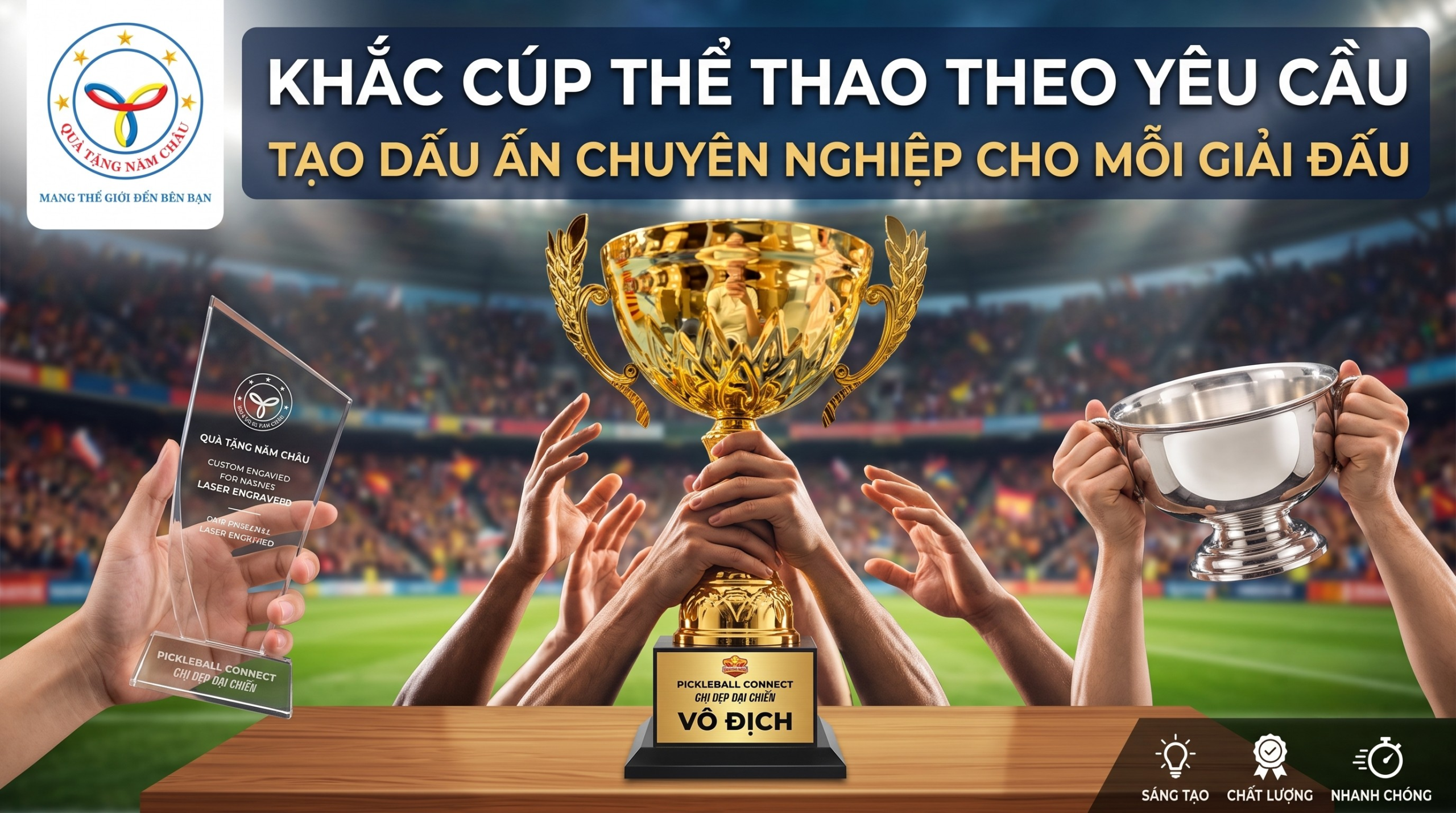 Khắc Cúp Thể Thao Theo Yêu Cầu – Tạo Dấu Ấn Chuyên Nghiệp Cho Mỗi Giải Đấu | Quà Tặng Năm Châu